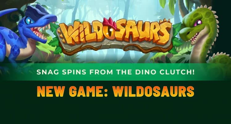 BW_Wildosaurs_7_09_26_Casino_page_mob_748x400_2bbaa95002.webp